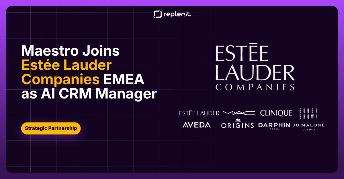 Maestro joins Estée Lauder Companies EMEA as AI CRM Manager. Strategic partnership.